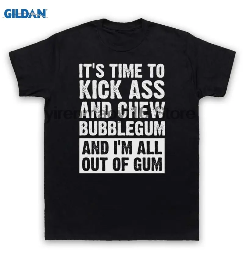 'Time To Kick Ass & Chew Bubblegum' Retro-Inspired T-Shirt 1